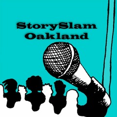StorySlam Oakland