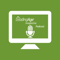 LeadingAge Podcasts