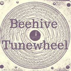 Beehive Tunewheel
