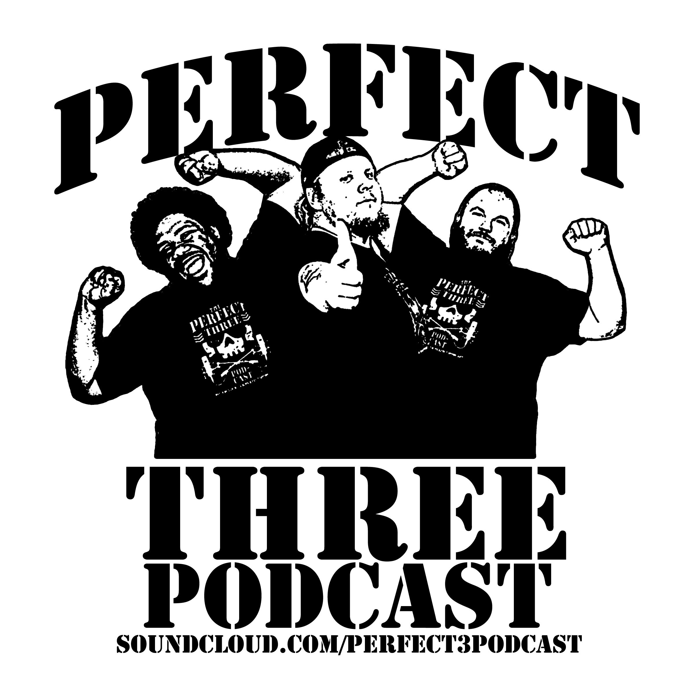The Perfect 3 Podcast