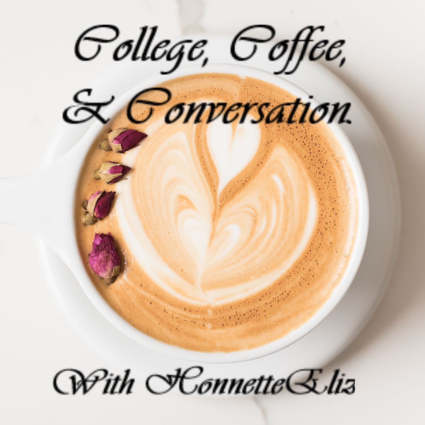 College, Coffee, & Conversations podcast artwork