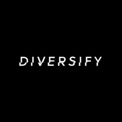 Diversify