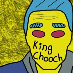 King Chooch