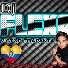 DJ FLEXO - Ecuador