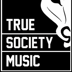 True Society Music