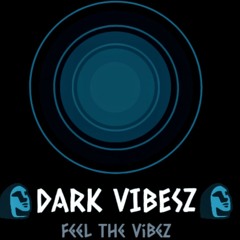 Dark Vibez