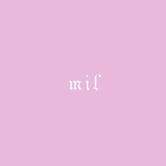 yung Mil