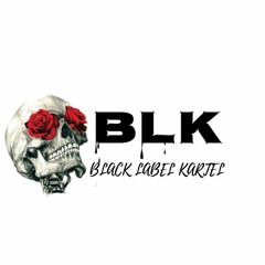 BLACK LABEL KARTEL