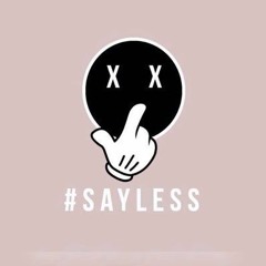 Sayless Promo