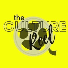 The Culture Reel