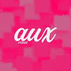 auxvibes