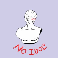 No Idols Podcast