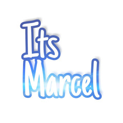 Its Marcel