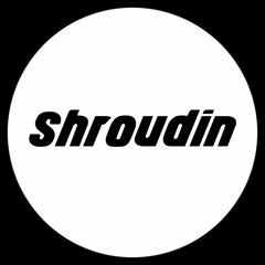 Shroudin