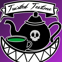 Twisted Teatime Episode 406 Sunburn