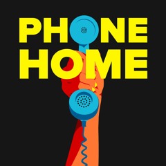 Phone Home