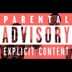 Parental Advisory Podcast