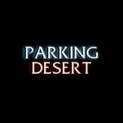Parking Desert