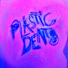 Plastic Dents