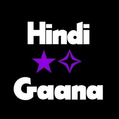 Hindi Gaana