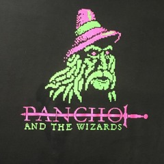 Pancho & the Wizards