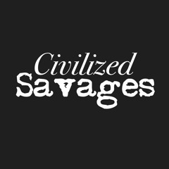 The Civilized Savages