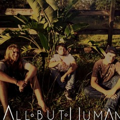 All But Human (official)
