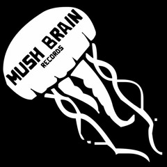 Mush Brain Records