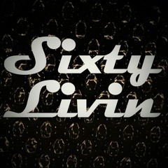 Sixty Livin