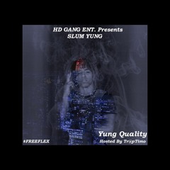 Yung Quality