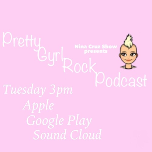 EP 08 PRETTY GYRL ROCK PODCASTG