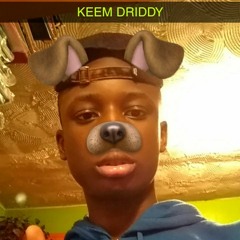 keem Driddy