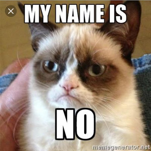 My Name Is No! ?