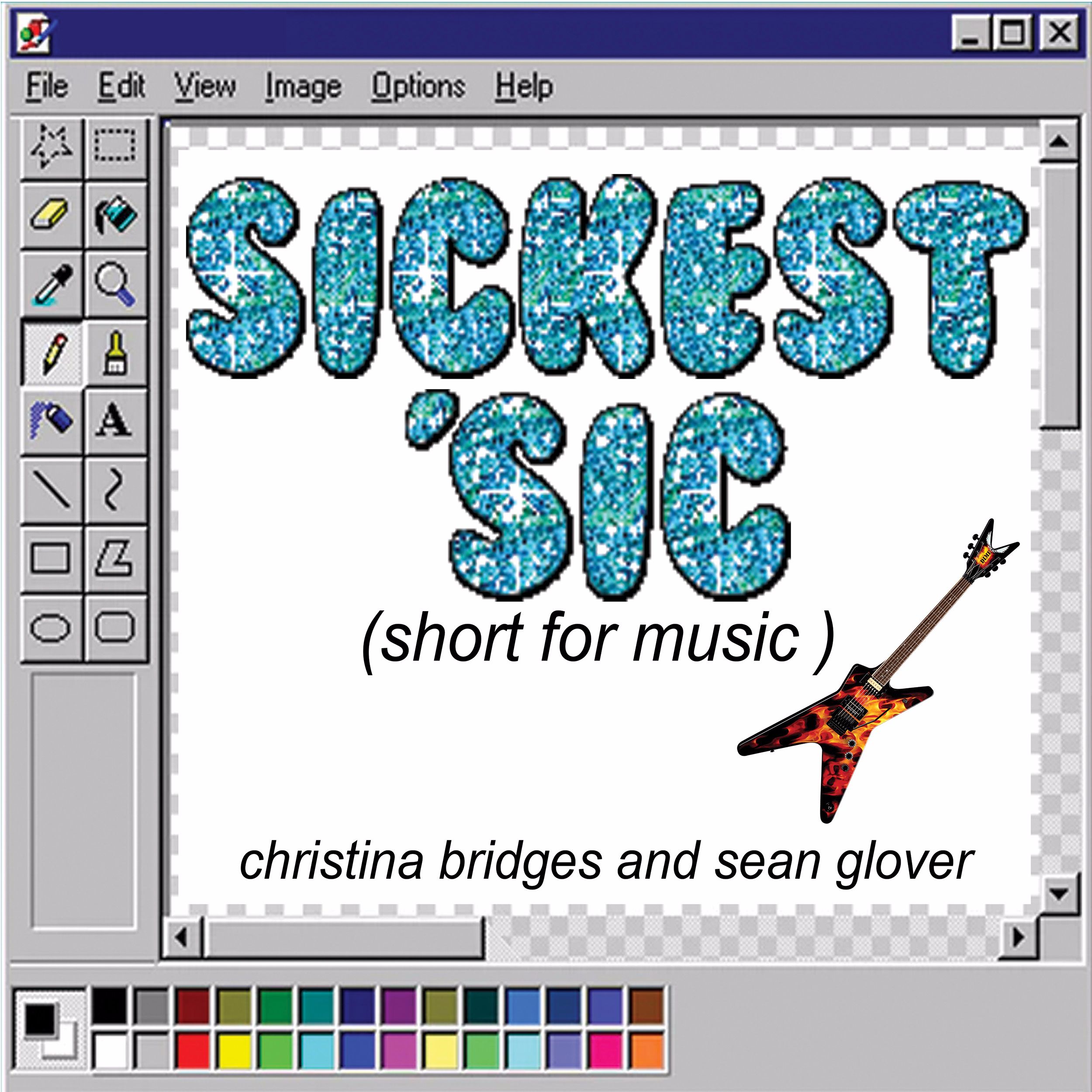 SICKEST 'SIC