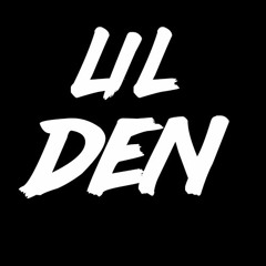 Lil Den