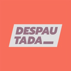 despautada_