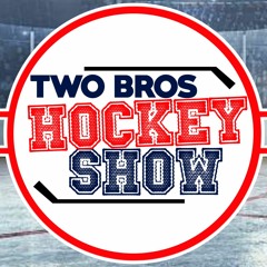 Two Bros Hockey Show: Podcast