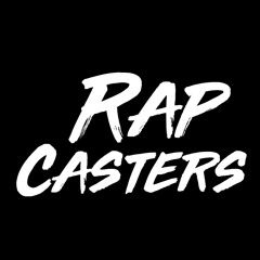 the Rap-Casters