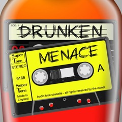 Drunken Menace
