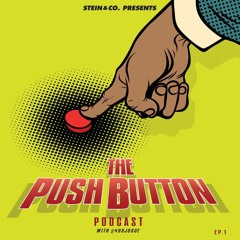 The Push Button Podcast