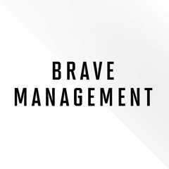 Brave Management