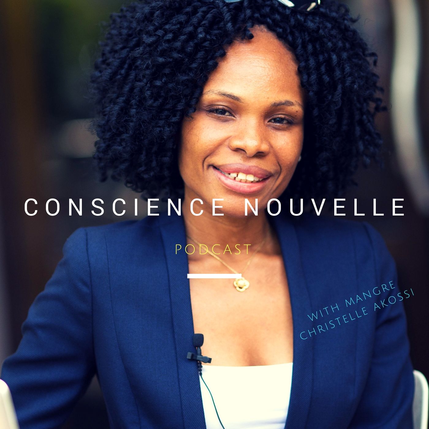 Conscience Nouvelle Podcast