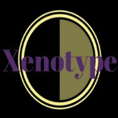 Xenotype