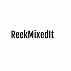 ReekMixedIt