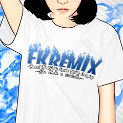 FK Remix