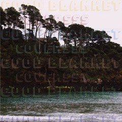 Good Blanket