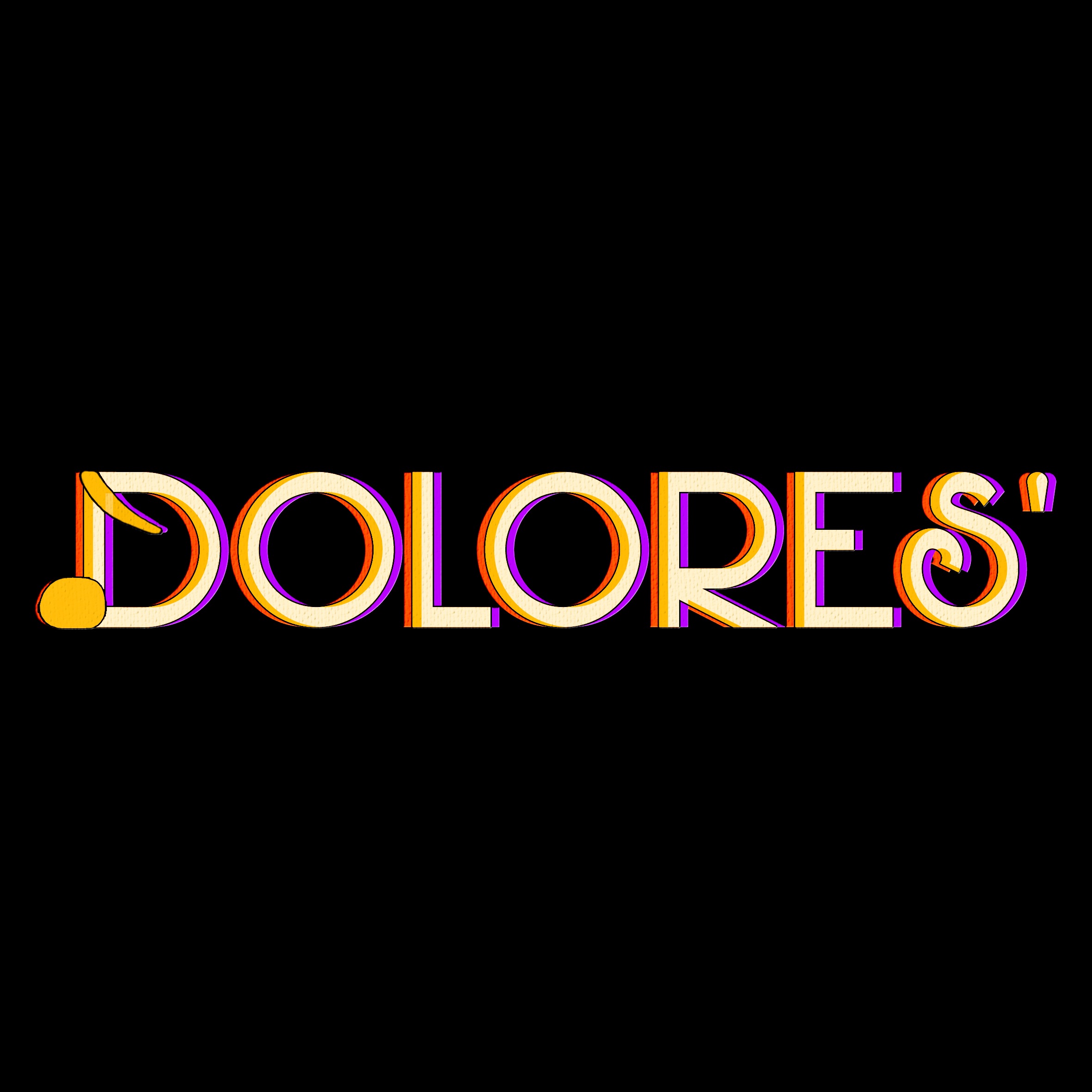 ShowTime, Dolores!