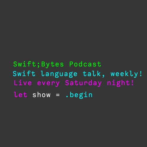 Swift;Bytes Episode 3: - It's time to play!