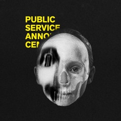 Public Service Announcement