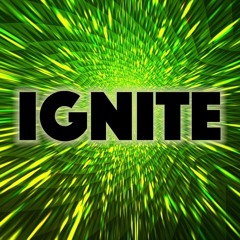 Ignite